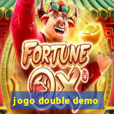 jogo double demo