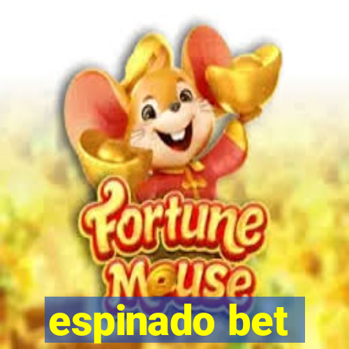 espinado bet