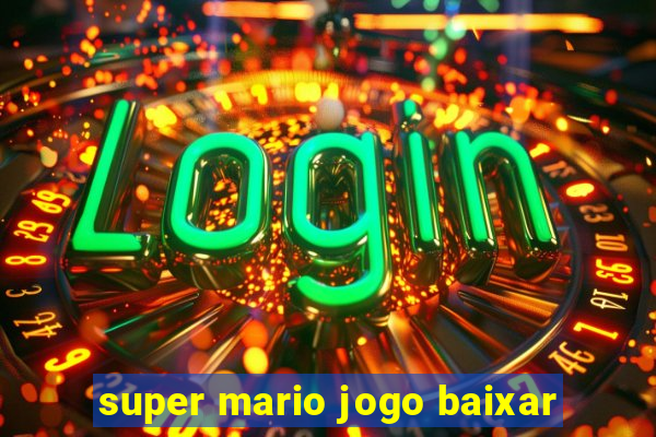 super mario jogo baixar