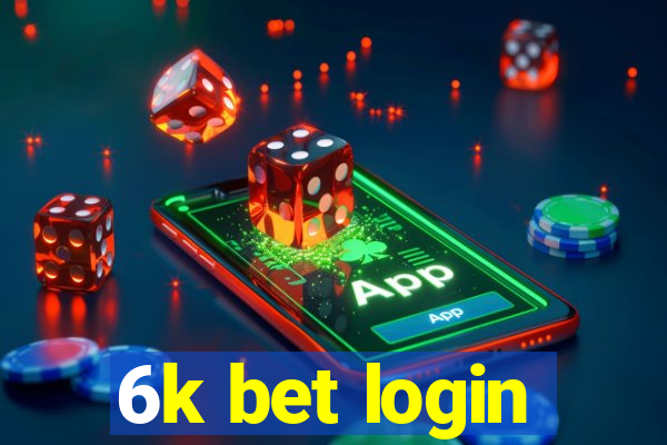 6k bet login