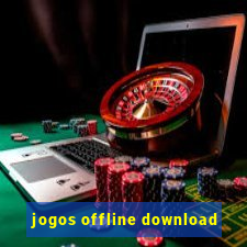 jogos offline download