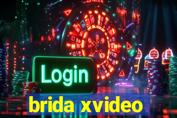 brida xvideo