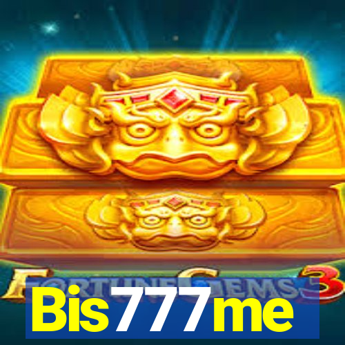 Bis777me