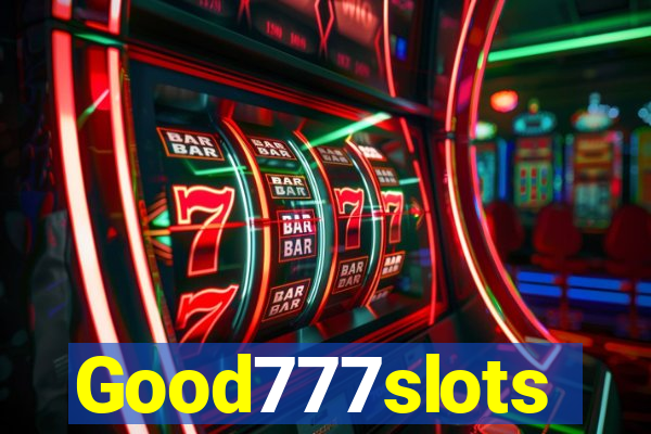 Good777slots