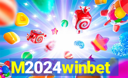 M2024winbet