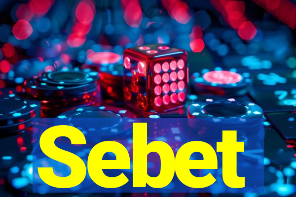 Sebet