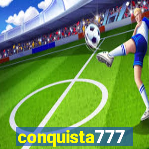 conquista777