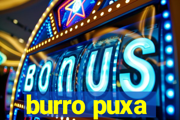 burro puxa