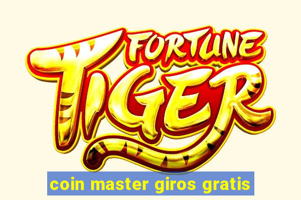 coin master giros gratis