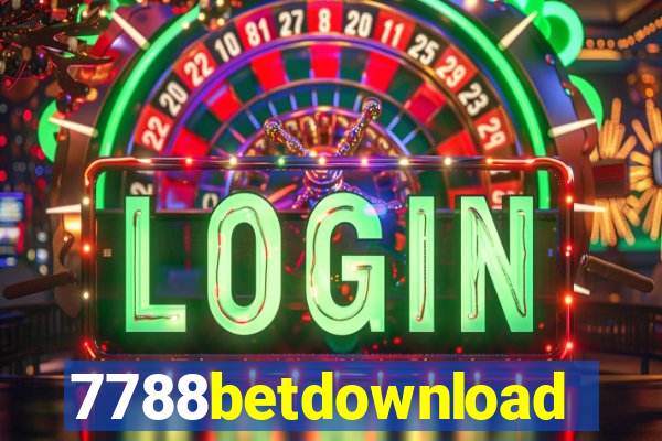 7788betdownload