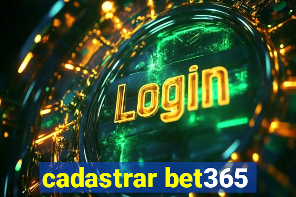 cadastrar bet365