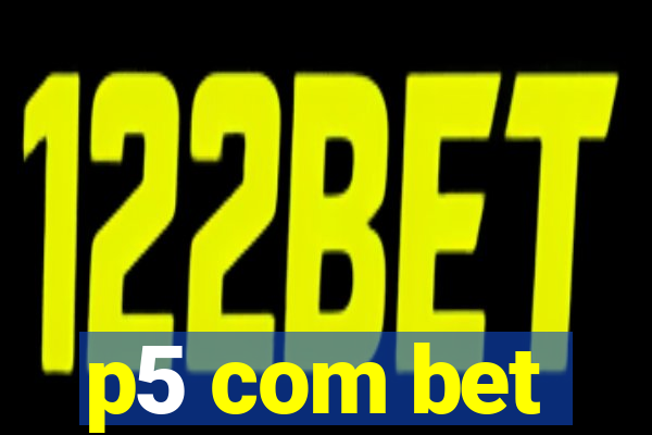 p5 com bet