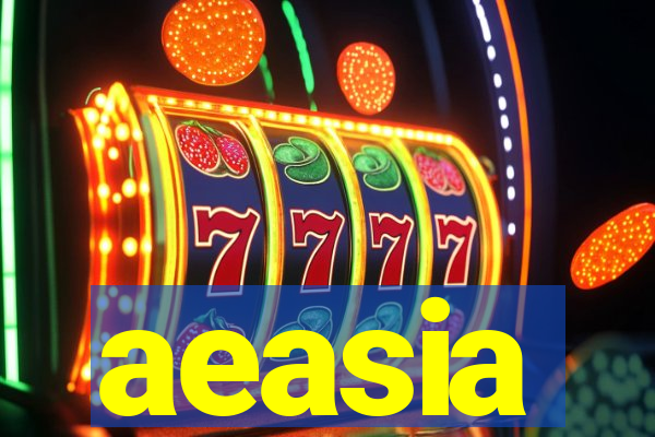 aeasia