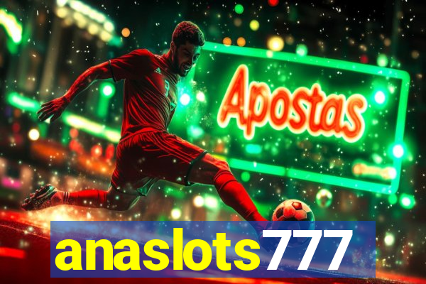 anaslots777