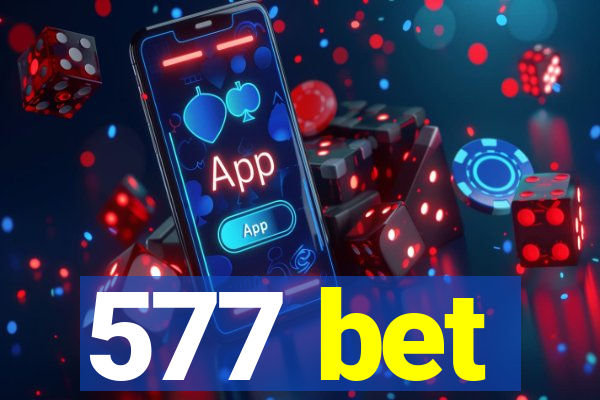 577 bet