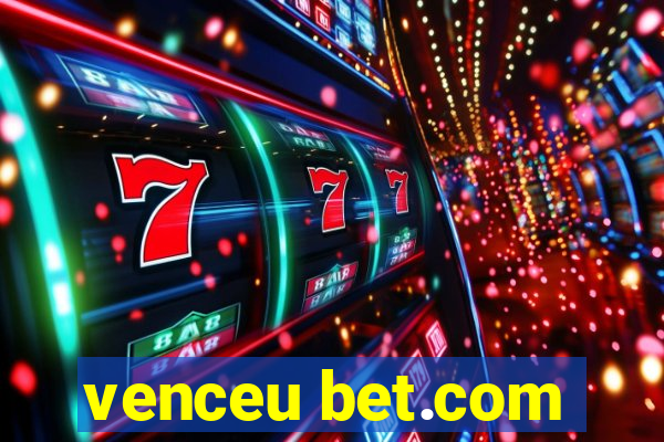 venceu bet.com