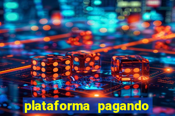 plataforma pagando no cadastro bet