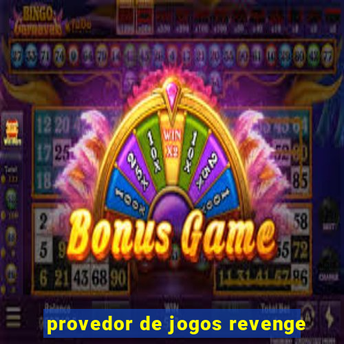 provedor de jogos revenge