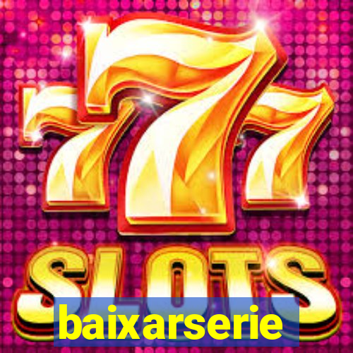 baixarserie