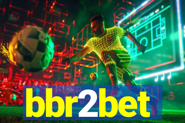 bbr2bet