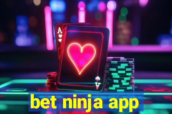 bet ninja app