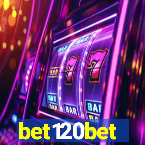 bet120bet