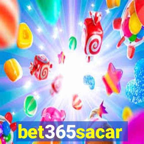 bet365sacar