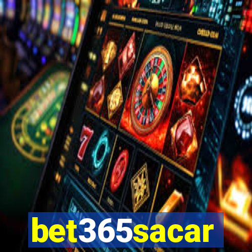 bet365sacar