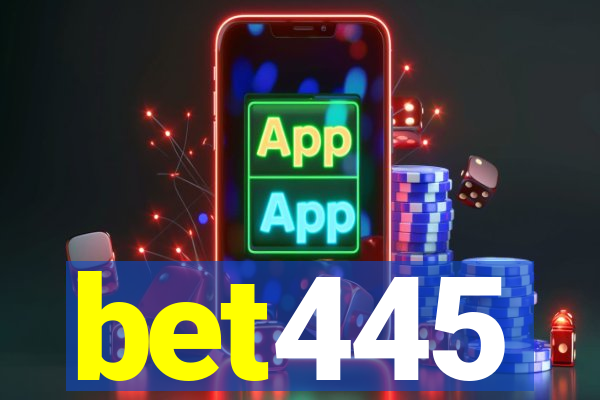 bet445