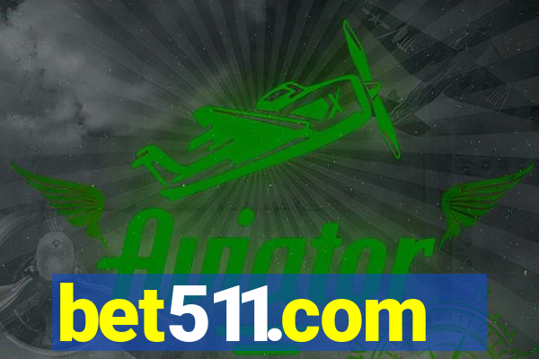 bet511.com