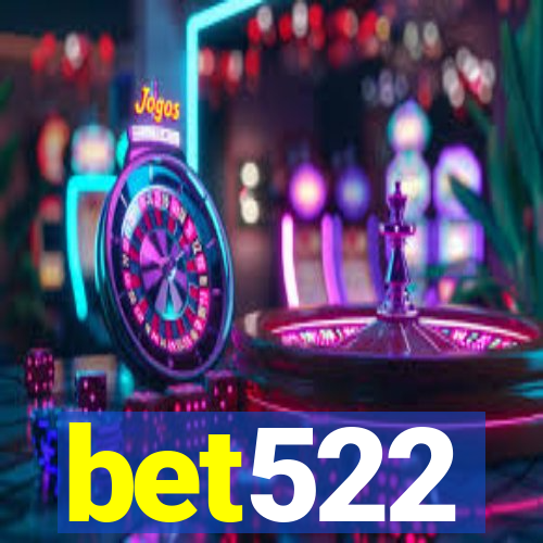 bet522