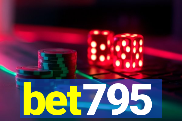 bet795