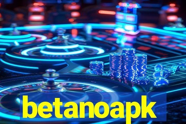 betanoapk