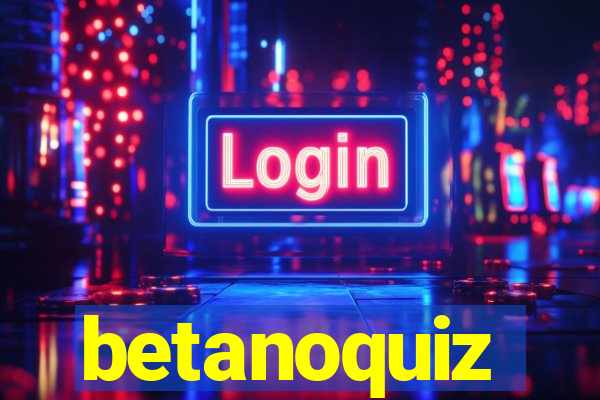 betanoquiz