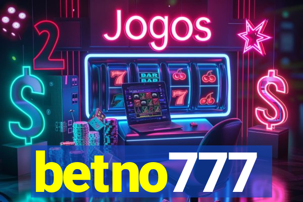 betno777