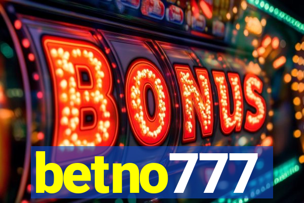 betno777