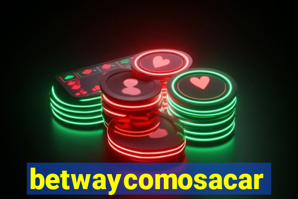 betwaycomosacar