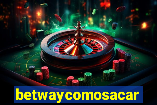 betwaycomosacar