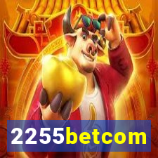 2255betcom