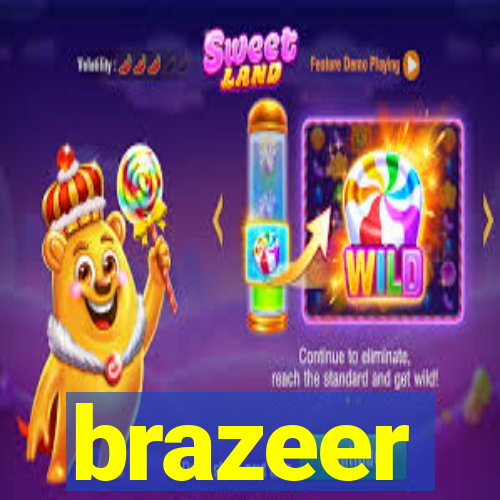 brazeer