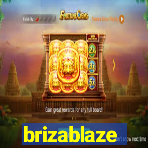 brizablaze