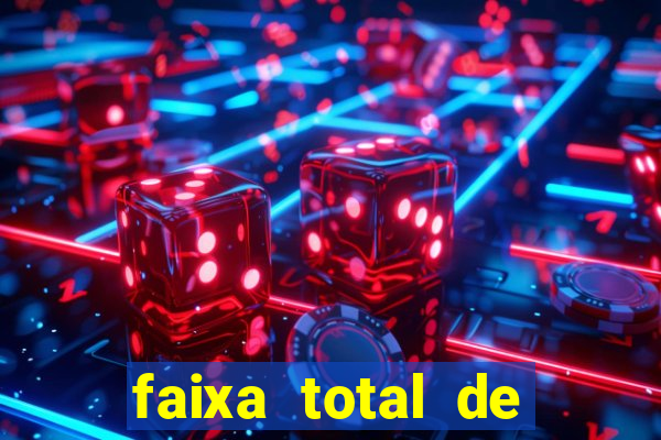 faixa total de gols 2 3 o que significa