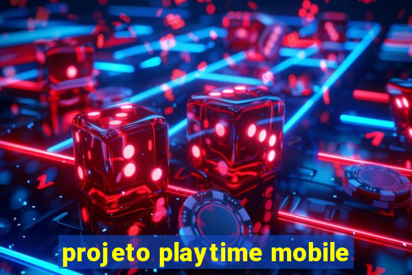 projeto playtime mobile