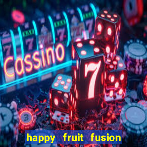 happy fruit fusion paga mesmo