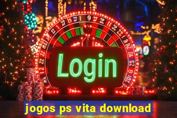 jogos ps vita download