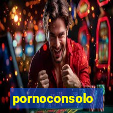 pornoconsolo