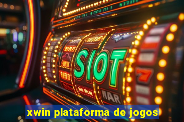 xwin plataforma de jogos