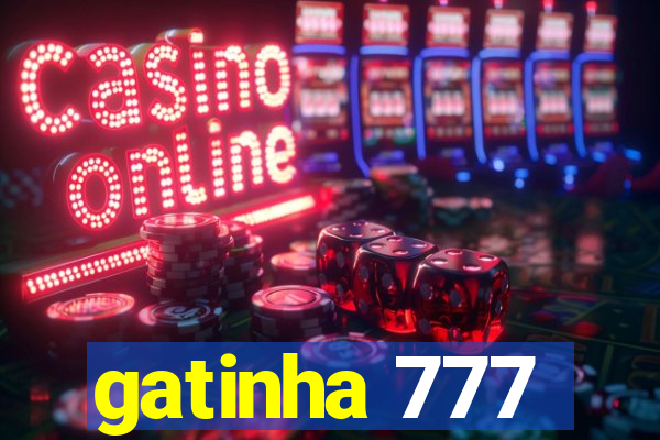 gatinha 777