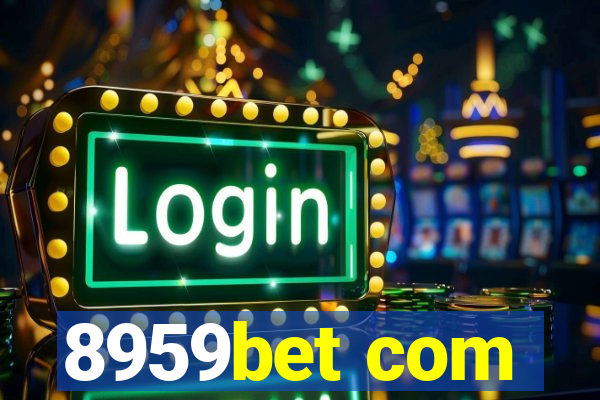 8959bet com