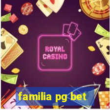 familia pg bet